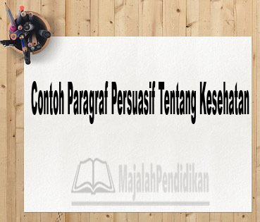 Detail Contoh Teks Persuasi Singkat Nomer 51