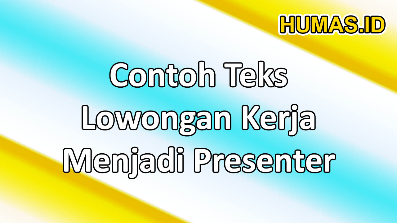 Detail Contoh Teks Presenter Nomer 42