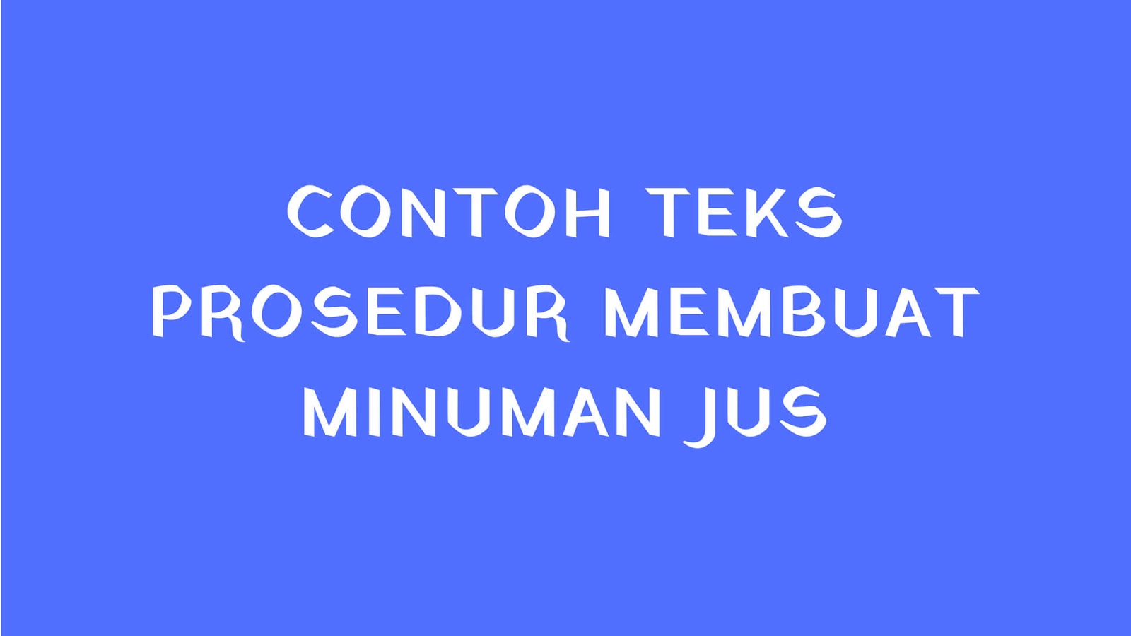 Detail Contoh Teks Prosedur Sederhana Nomer 46