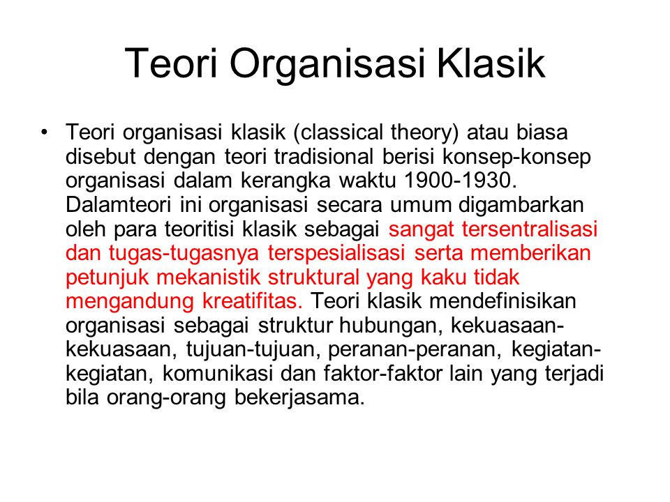 Detail Contoh Teori Organisasi Klasik Nomer 9