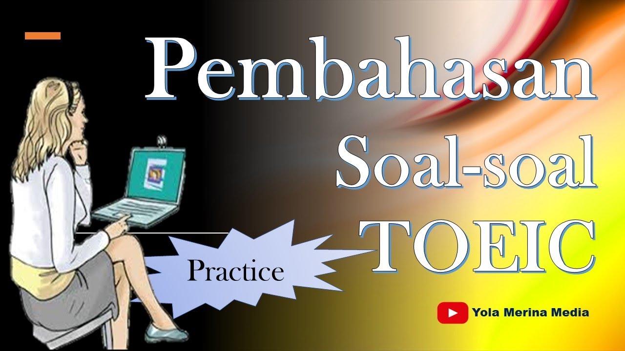 Detail Contoh Tes Toeic Nomer 30