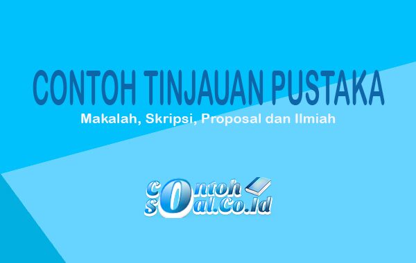 Detail Contoh Tinjauan Pustaka Makalah Nomer 29