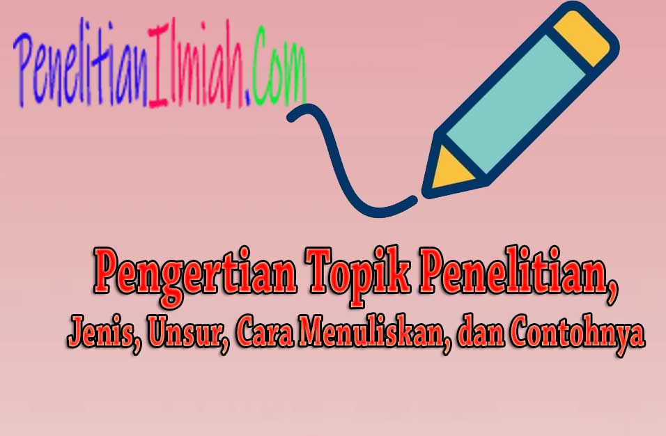 Detail Contoh Topik Dan Judul Nomer 46