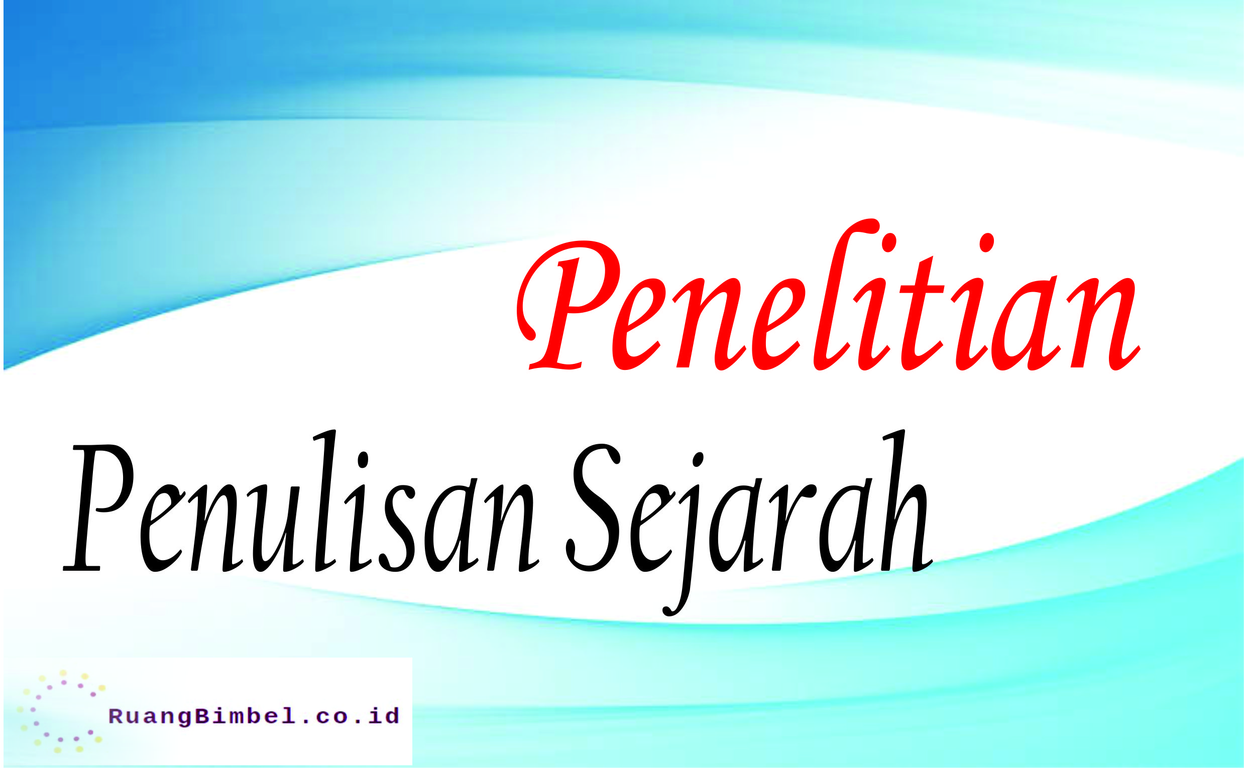 Detail Contoh Topik Penelitian Sejarah Nomer 36