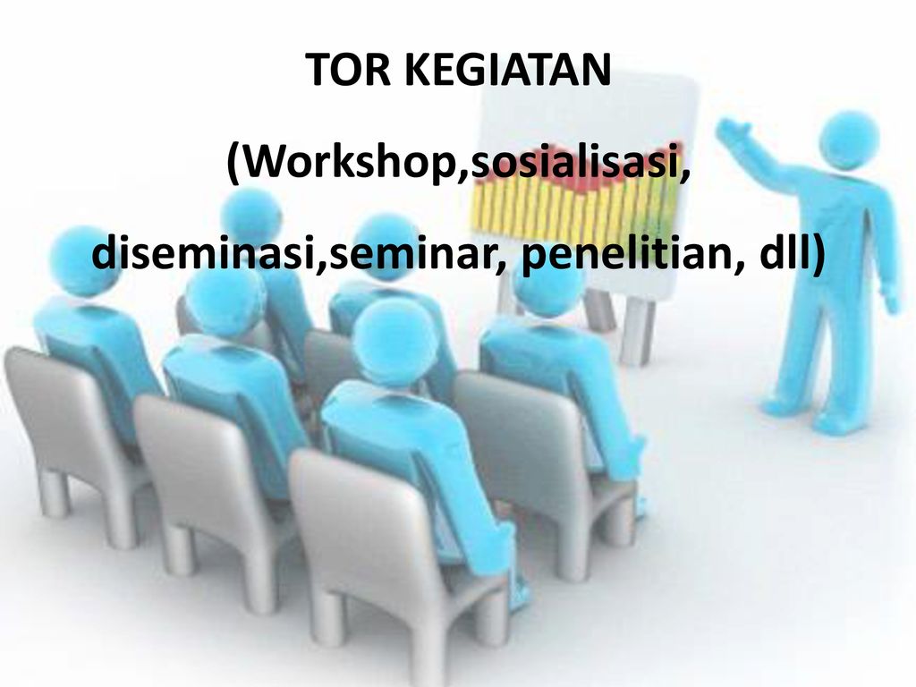 Detail Contoh Tor Kegiatan Workshop Nomer 35