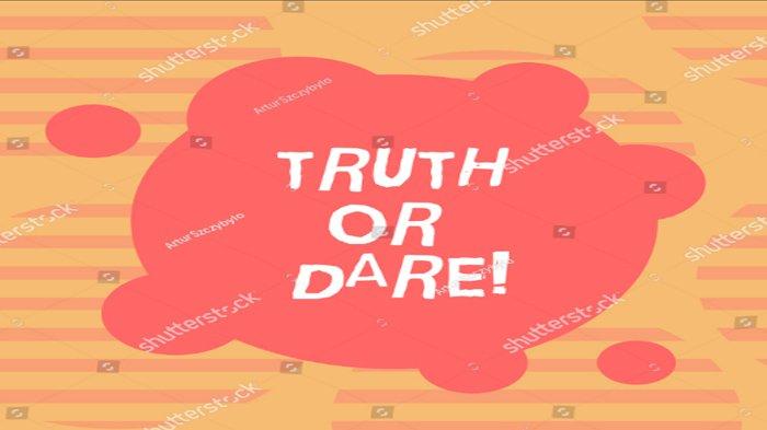 Detail Contoh Truth Or Dare Nomer 14