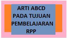 Detail Contoh Tujuan Pembelajaran Abcd Nomer 15