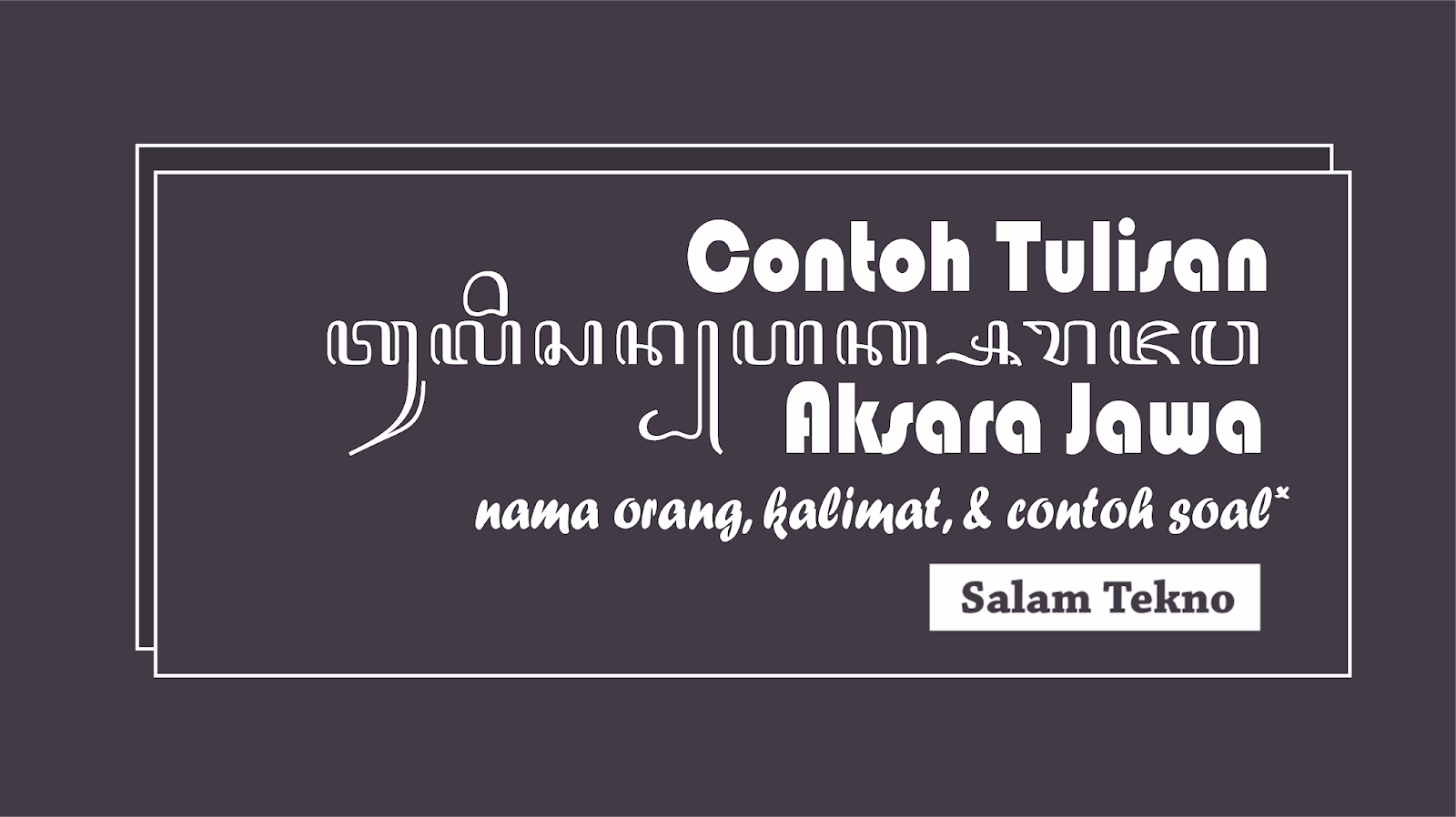 Detail Contoh Tulisan Jawa Nomer 46