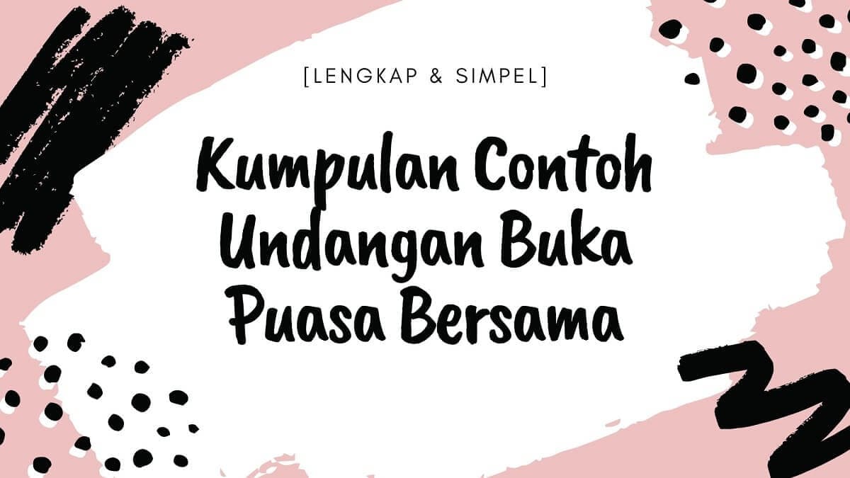 Contoh Undangan Buka Bersama Whatsapp - KibrisPDR