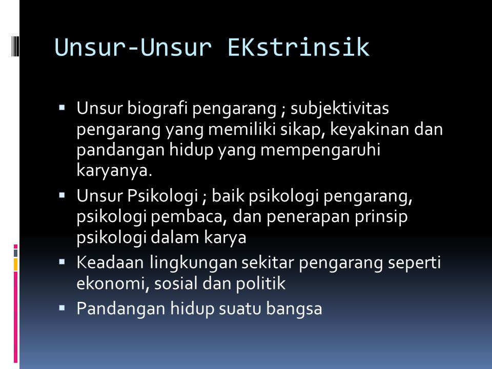 Detail Contoh Unsur Ekstrinsik Nomer 24