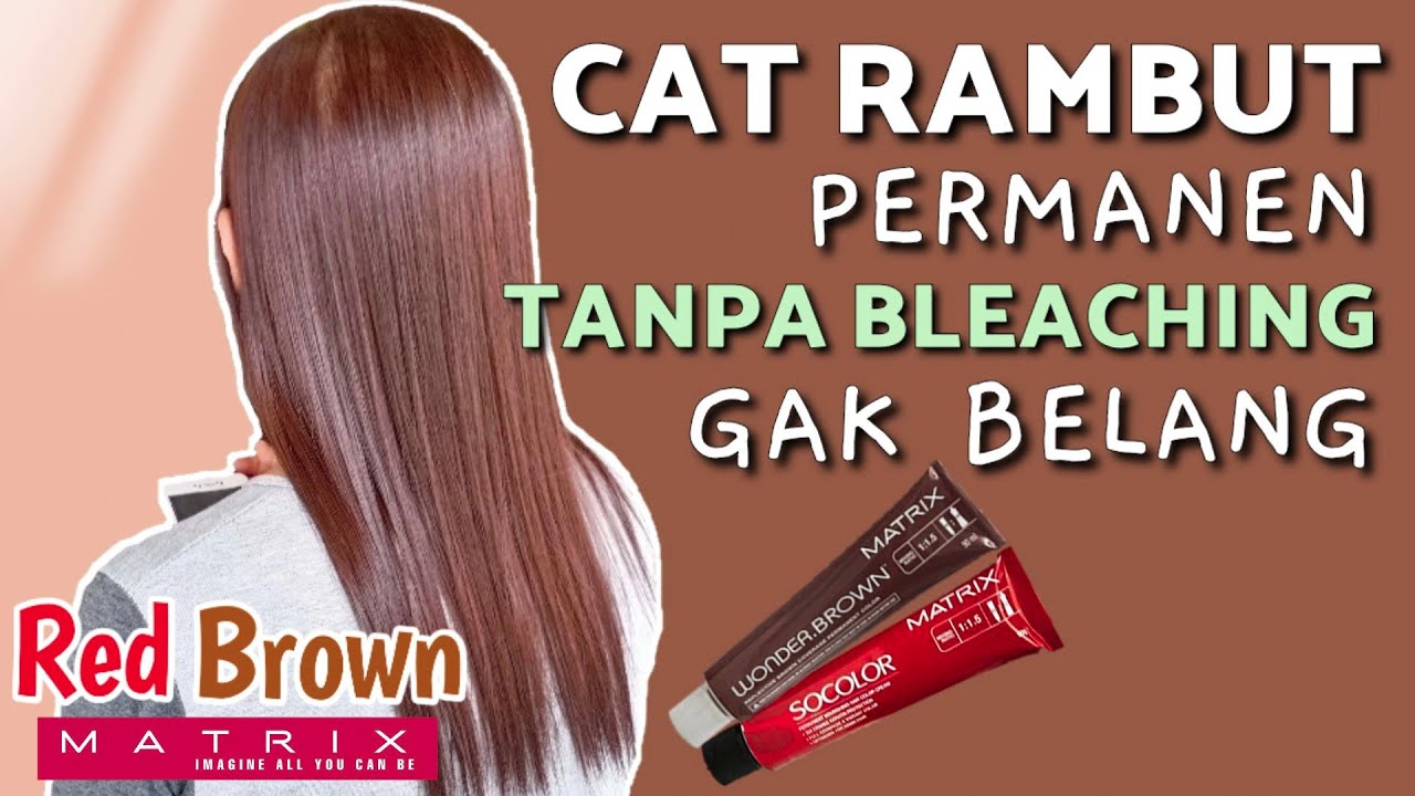 Detail Contoh Warna Cat Rambut Matrix Nomer 31