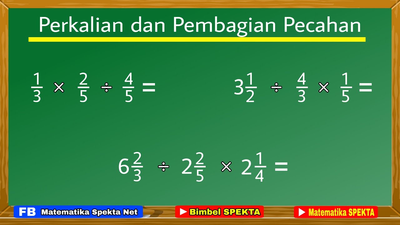 Gambar Perkalian Dan Pembagian Pecahan - KibrisPDR