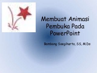Detail Animasi Pembukaan Power Point Nomer 14