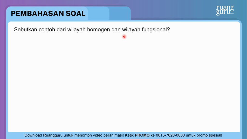 Detail Contoh Wilayah Homogen Nomer 49