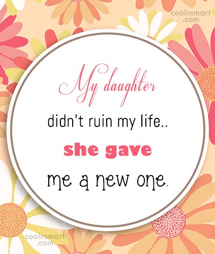 Detail Cool Daughter Quotes Nomer 7