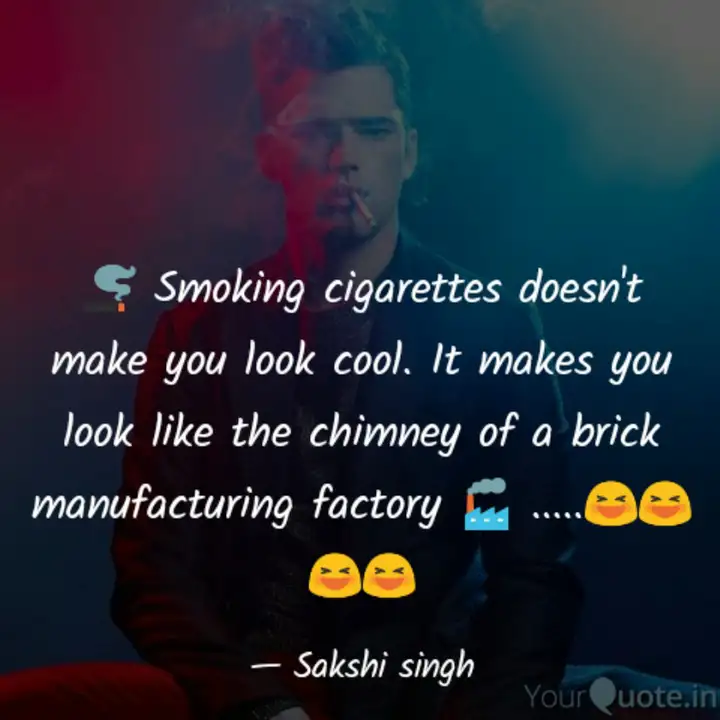 Detail Cool Smoking Quotes Nomer 31