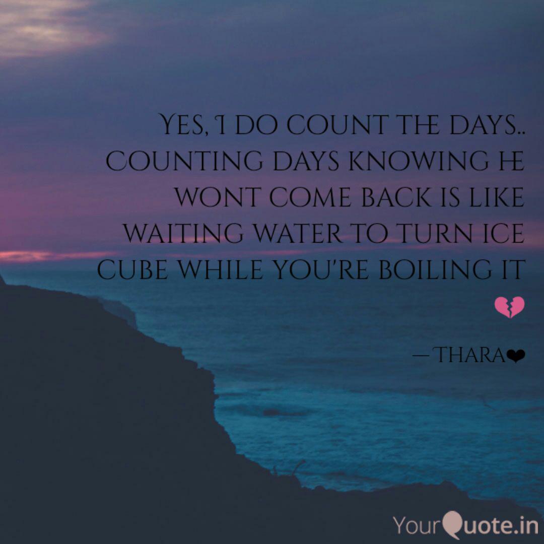 Detail Counting Days Quotes Nomer 31