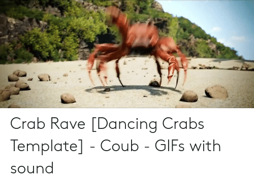 Detail Crab Dance Meme Generator Nomer 37