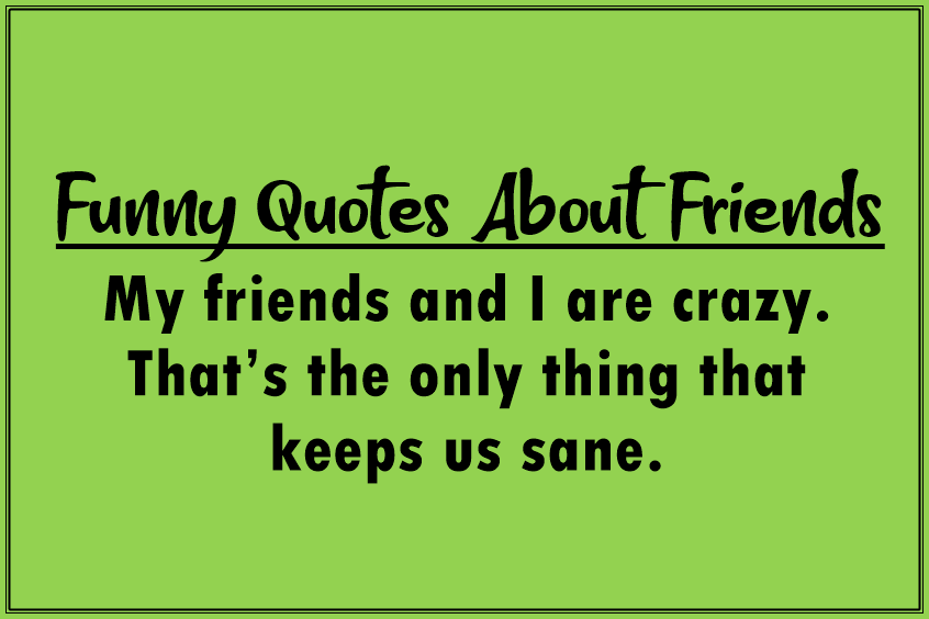 Detail Crazy Friends Quotes Funny In Hindi Nomer 28