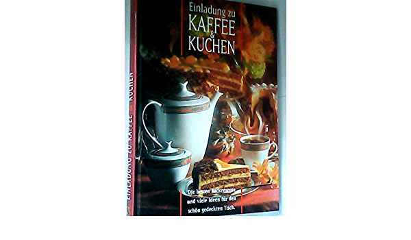 Detail Einladung Zu Kaffee Und Kuchen Nomer 2