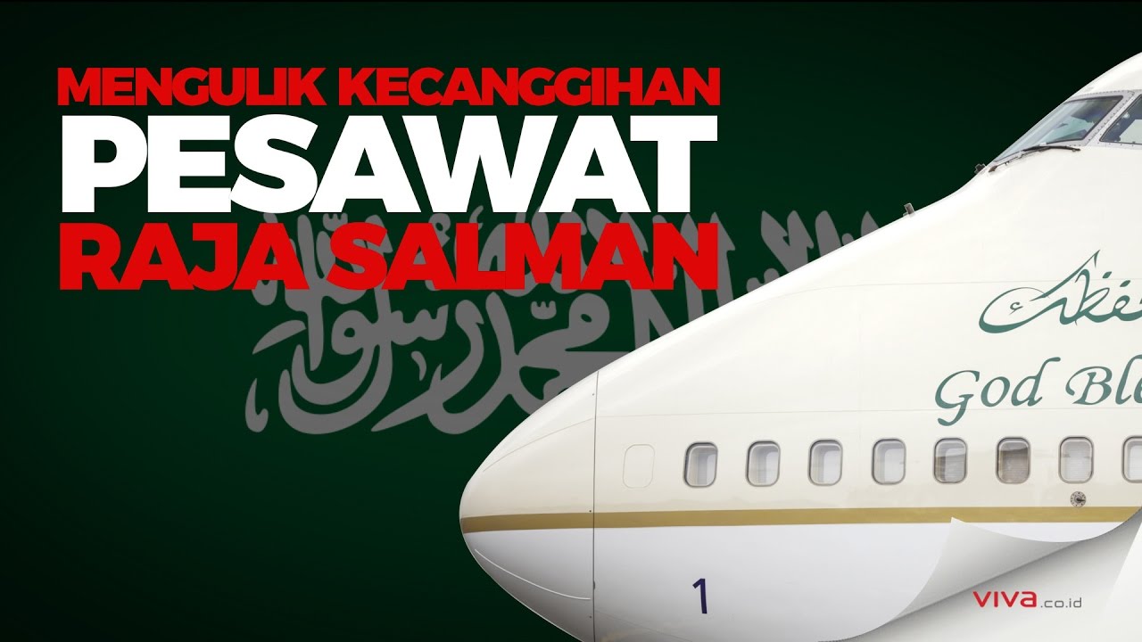 Detail Gambar Pesawat Raja Salman Nomer 25
