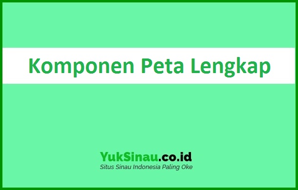 Detail Gambar Peta Indonesia Lengkap Dengan 10 Komponen Nomer 36