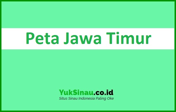 Detail Gambar Peta Jawa Timur Lengkap Nomer 38