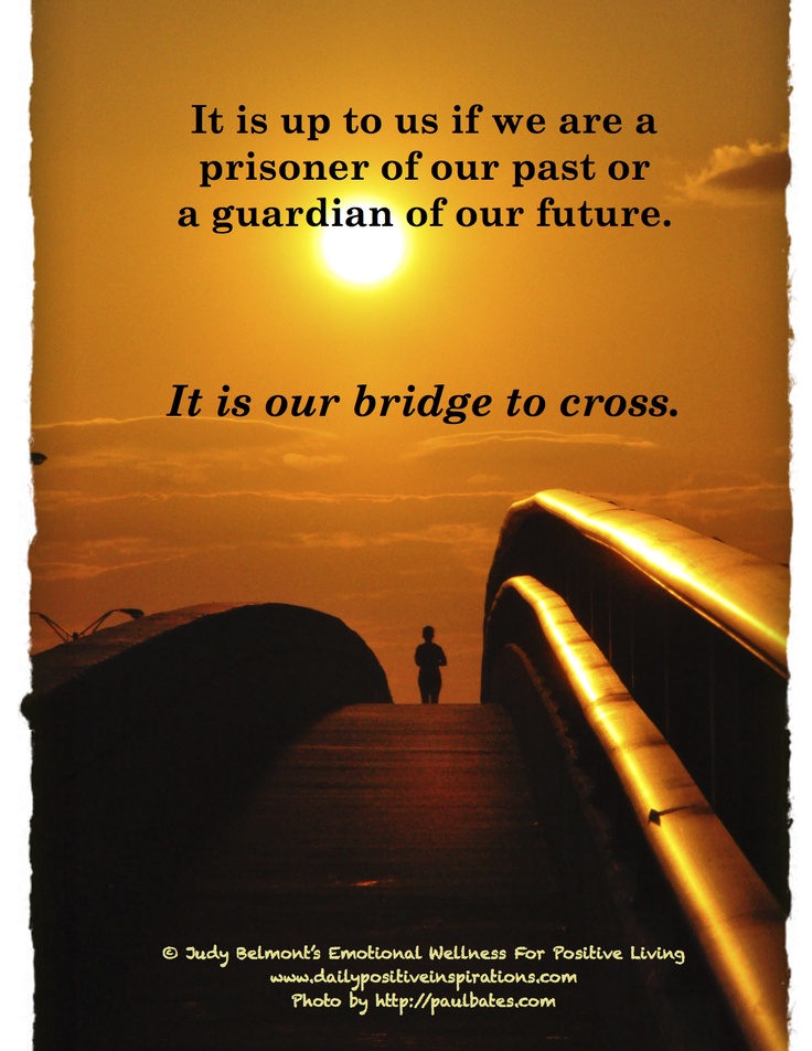 Detail Crossing A Bridge Quotes Nomer 12