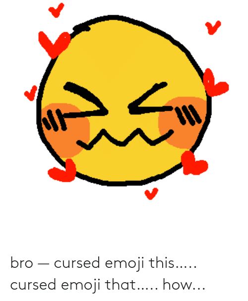 Detail Cursed Emoji Meme Nomer 6