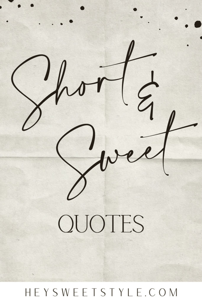 Detail Cute Short Quotes Nomer 34