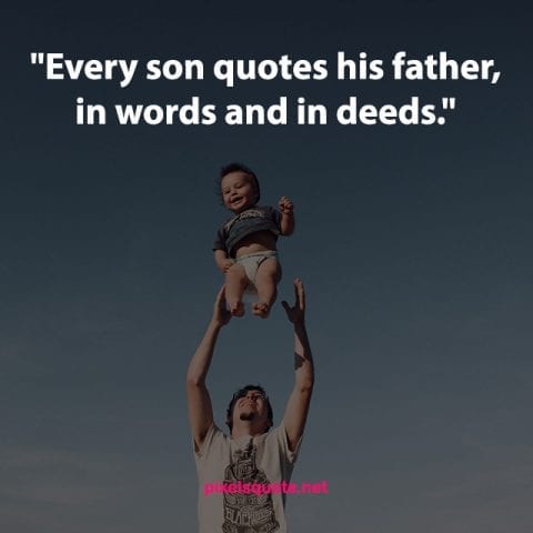 Detail Dad And Son Quotes Nomer 21