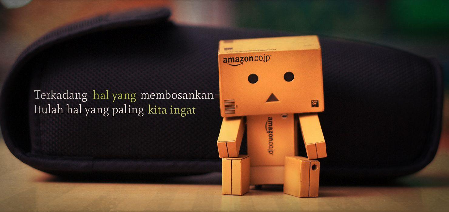 Detail Danbo Kata Kata Mutiara Nomer 18