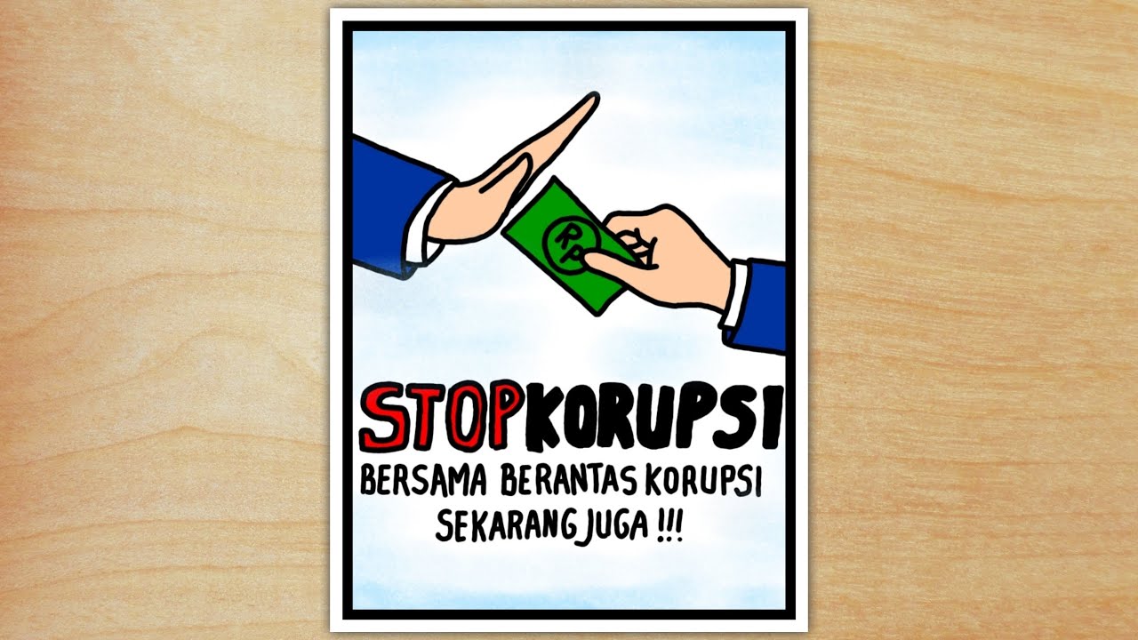 Detail Gambar Poster Anti Korupsi Nomer 2