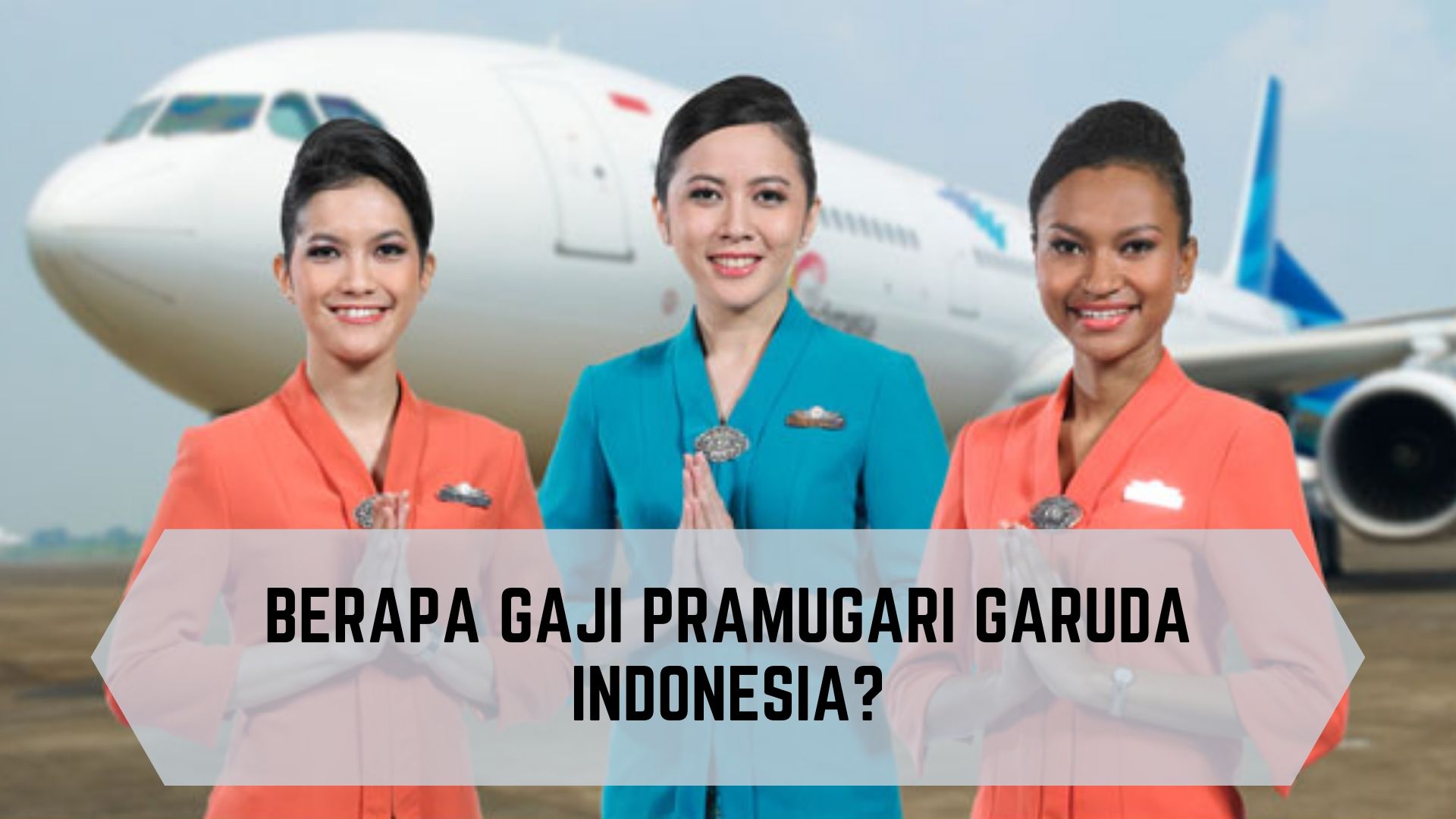 Detail Gambar Pramugari Garuda Indonesia Nomer 18