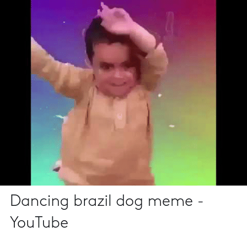 Detail Dancing Brazil Dog Meme Nomer 35