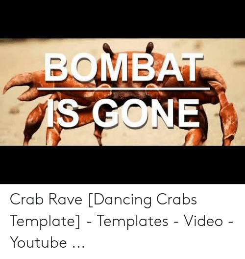 Detail Dancing Crab Meme Template Nomer 33