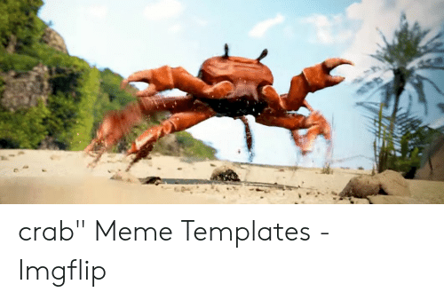Detail Dancing Crab Meme Template Nomer 34