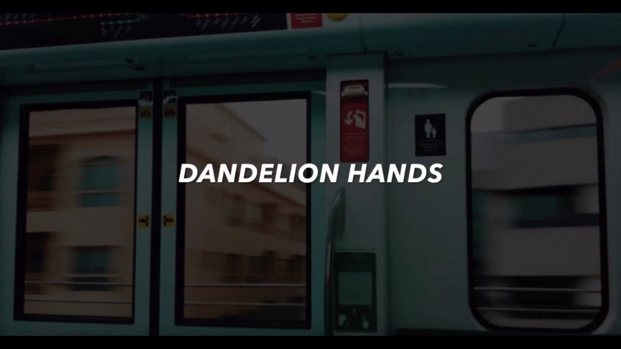 Detail Dandelion Hands Lyrics Nomer 24
