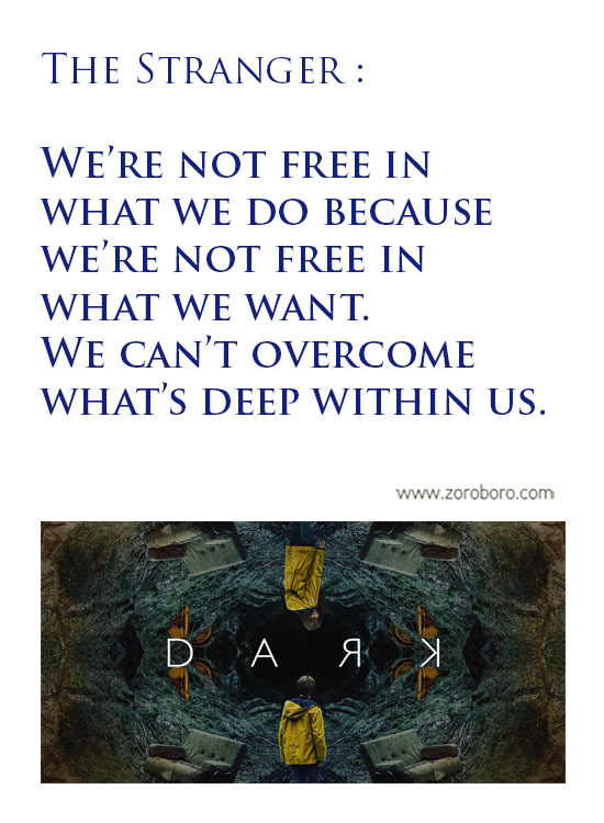 Detail Dark Series Quotes Nomer 25
