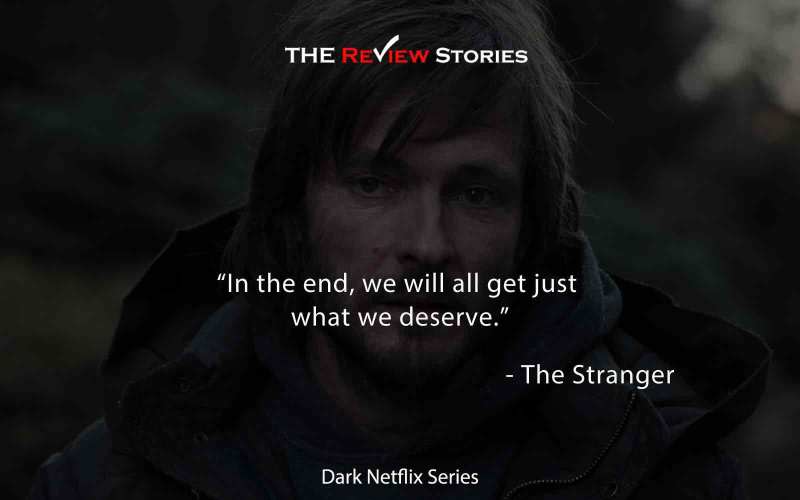 Detail Dark Series Quotes Nomer 4
