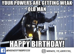 Detail Darth Vader Happy Birthday Meme Nomer 43