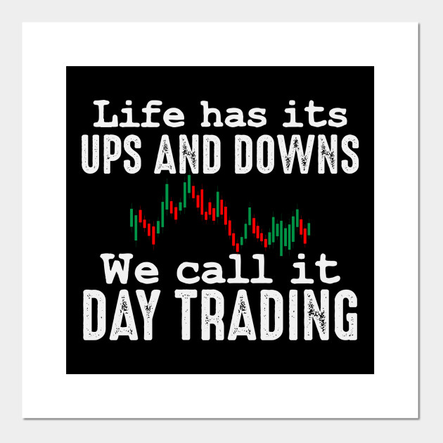 Detail Day Trading Quotes Nomer 25