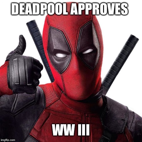 Deadpool Approves Meme - KibrisPDR