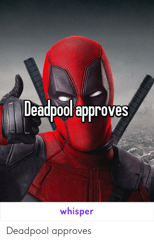 Detail Deadpool Approves Meme Nomer 9