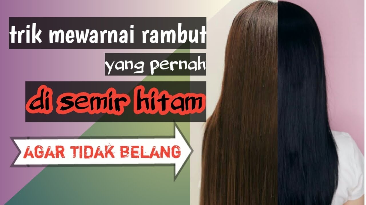 Detail Gambar Rambut Semir Nomer 42