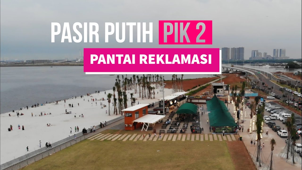 Detail Gambar Reklamasi Pantai Nomer 34