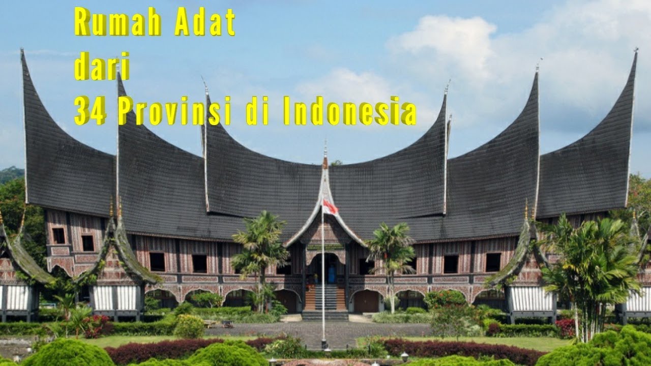 Detail Gambar Rumah Adat 34 Provinsi Di Indonesia Nomer 25