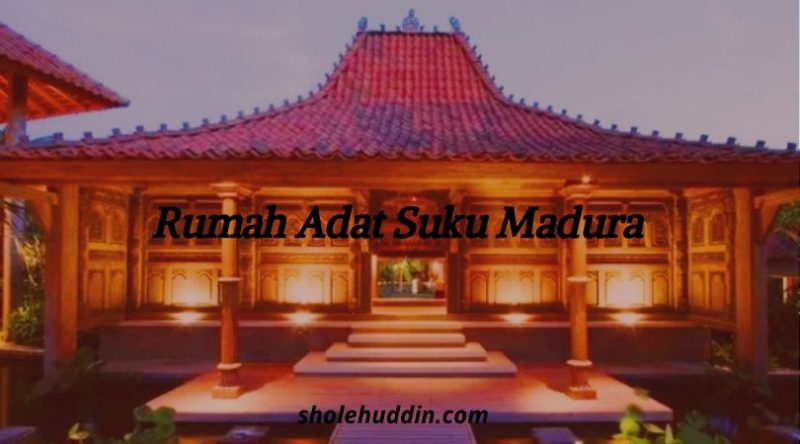 Detail Gambar Rumah Adat Suku Madura Nomer 2