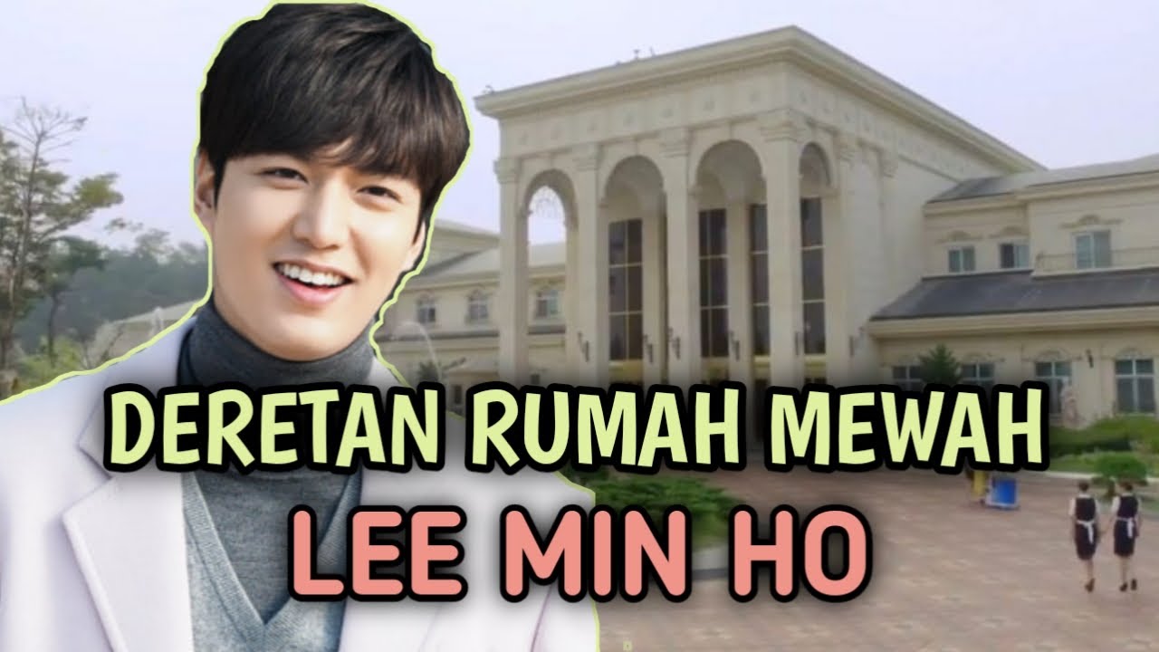 Detail Gambar Rumah Lee Min Ho Nomer 3