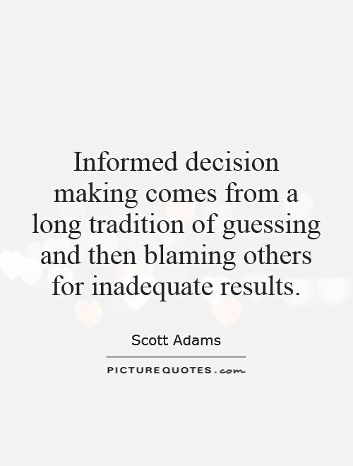 Detail Decision Making Quotes Nomer 20